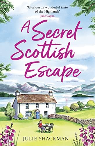 A Secret Scottish Escape by Julie Shackman book cover