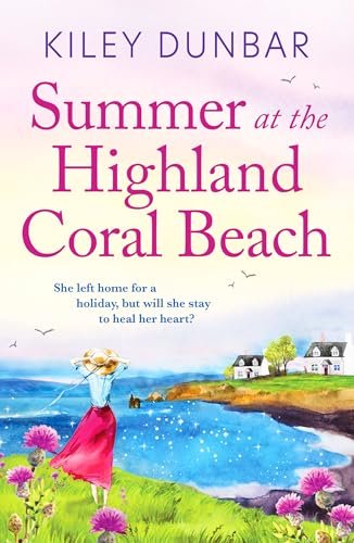 Summer at the Highland Coral Beach by Kiley Dunbar book cover